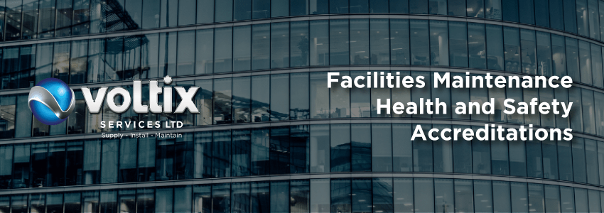 Facilities Maintenance Health and Safety Accreditations