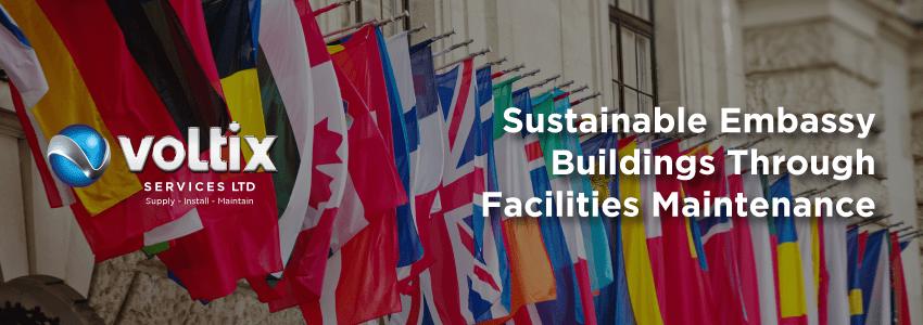 Sustainable Embassy Buildings Through Facilities Maintenance