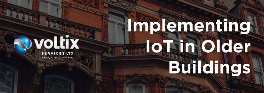 IoT sensors for older building maintenance by Voltix Services