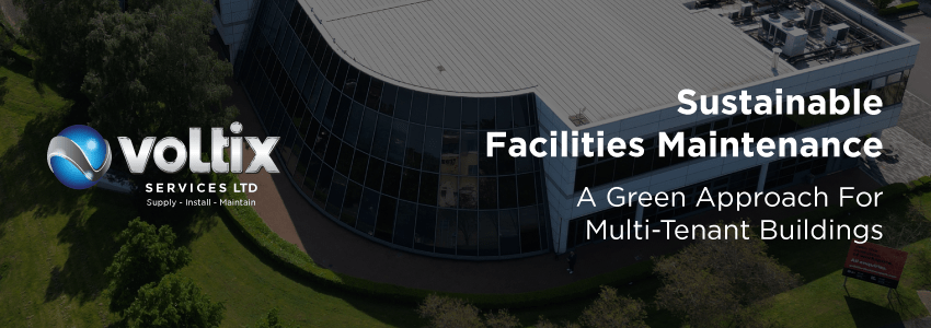 Sustainable Facilities Maintenance: A Green Approach For Multi-Tenant Buildings
